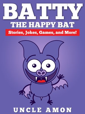 cover image of Batty the Happy Bat